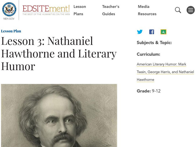 Neh: Edsit Ement: Lesson 3: Nathaniel Hawthorne and Literary Humor Lesson Plan Neh: Edsit Ement: Lesson 3: Nathaniel Hawthorne and Literary Humor Lesson Plan
