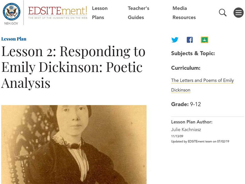 Neh: Edsit Ement: Lesson 2: Responding to Emily Dickinson: Poetic Analysis Lesson Plan Neh: Edsit Ement: Lesson 2: Responding to Emily Dickinson: Poetic Analysis Lesson Plan