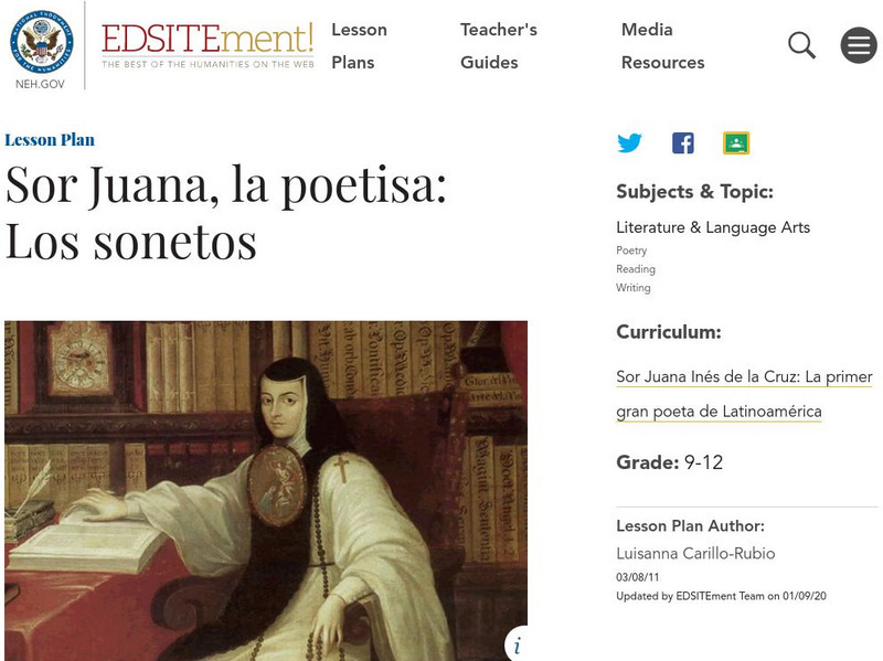 Neh: Edsit Ement: Sor Juana, La Poetisa: Los Sonetos Lesson Plan Neh: Edsit Ement: Sor Juana, La Poetisa: Los Sonetos Lesson Plan