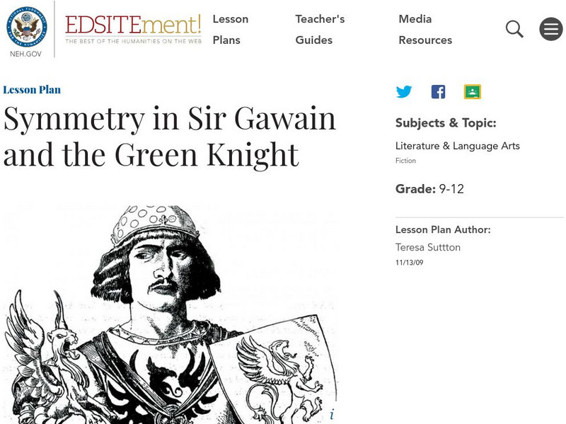 Neh: Edsit Ement: Symmetry in Sir Gawain and the Green Knight Lesson Plan Neh: Edsit Ement: Symmetry in Sir Gawain and the Green Knight Lesson Plan