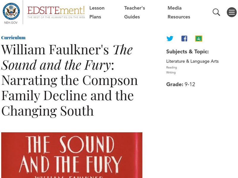 Neh: Edsit Ement: Faulkner's Sound and the Fury:narrating Compson Family Decline Lesson Plan Neh: Edsit Ement: Faulkner's Sound and the Fury:narrating Compson Family Decline Lesson Plan