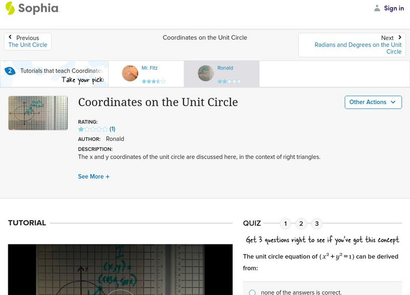 Sophia: Coordinates on the Unit Circle: Lesson 2 Instructional Video Sophia: Coordinates on the Unit Circle: Lesson 2 Instructional Video