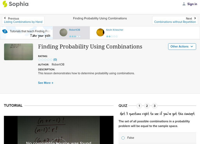 Sophia: Finding Probability Using Combinations: Lesson 7 Instructional Video