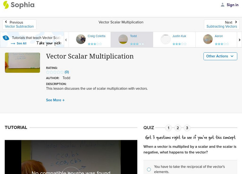 Sophia: Vector Scalar Multiplication: Lesson 6 Instructional Video