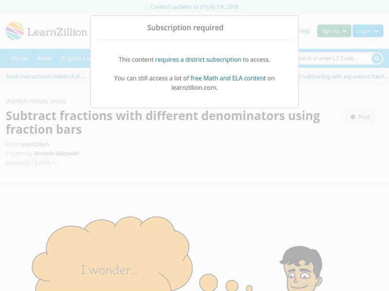 Learn Zillion: Subtract Fractions With Different Denominators Using Fraction Bars Instructional Video Learn Zillion: Subtract Fractions With Different Denominators Using Fraction Bars Instructional Video