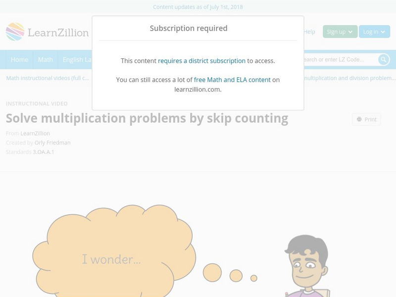 Learn Zillion: Solve Multiplication Problems by Skip Counting Instructional Video