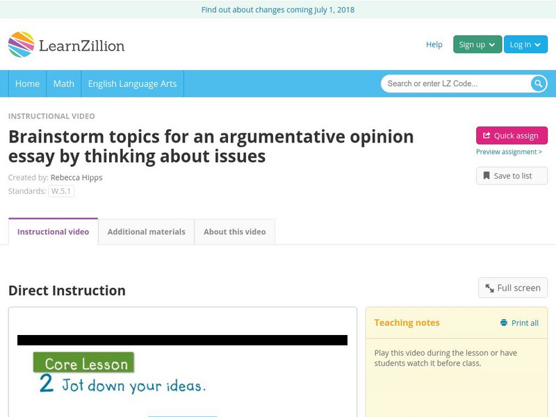 Learn Zillion: Brainstorm Topics for an Argumentative Opinion Essay Instructional Video Learn Zillion: Brainstorm Topics for an Argumentative Opinion Essay Instructional Video