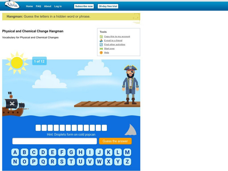 Quia: Physical and Chemical Change Hangman Interactive Quia: Physical and Chemical Change Hangman Interactive