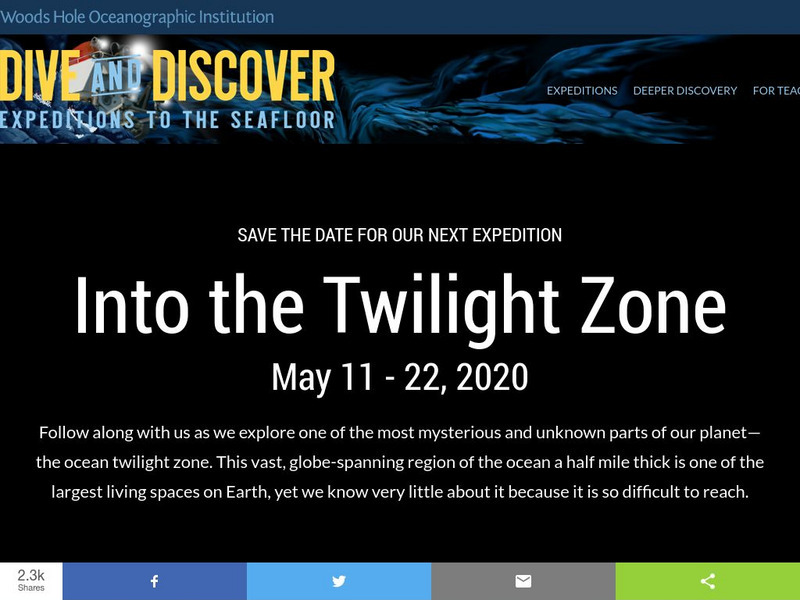 Woods Hole Oceanographic Institute: Dive and Discover: Expeditions to Sea Floor Website Woods Hole Oceanographic Institute: Dive and Discover: Expeditions to Sea Floor Website