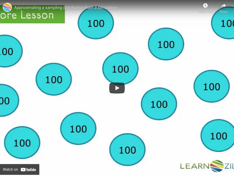 Learn Zillion: Slideshow: Approximating a Sampling Distribution From a Simulation Instructional Video