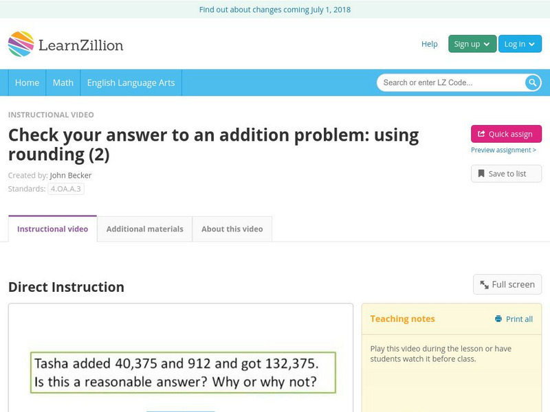 Learn Zillion: Check Your Answer to an Addition Problem: Using Rounding (2) Instructional Video Learn Zillion: Check Your Answer to an Addition Problem: Using Rounding (2) Instructional Video