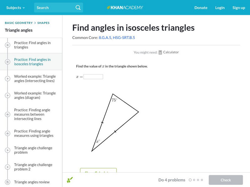 Khan Academy: Find Angles in Isosceles Triangles Unknown Type Khan Academy: Find Angles in Isosceles Triangles Unknown Type