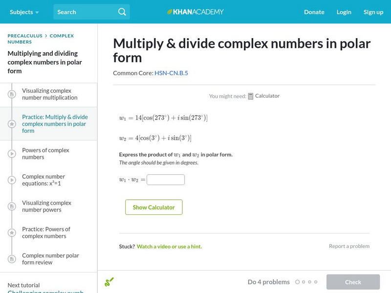 Khan Academy: Multiply & Divide Complex Numbers in Polar Form Unit Plan Khan Academy: Multiply & Divide Complex Numbers in Polar Form Unit Plan