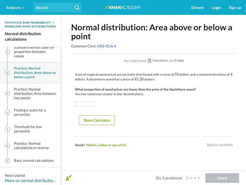 Khan Academy: Normal Distribution: Area Above or Below a Point Unknown Type Khan Academy: Normal Distribution: Area Above or Below a Point Unknown Type