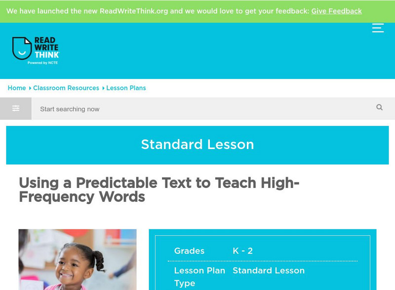 Read Write Think: Using a Predictable Text to Teach High Frequency Words Lesson Plan Read Write Think: Using a Predictable Text to Teach High Frequency Words Lesson Plan