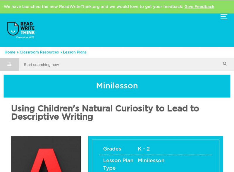 Read Write Think: Using Curiosity for Descriptive Writing Lesson Plan