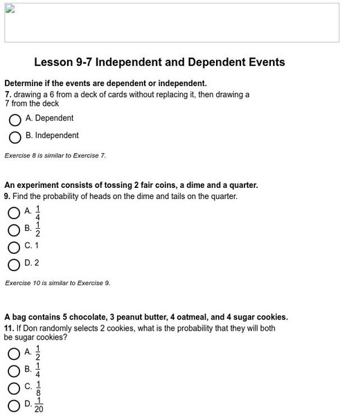 Holt, Rinehart and Winston: Homework Help Independent Practice: Independent and Dependent Events Activity Holt, Rinehart and Winston: Homework Help Independent Practice: Independent and Dependent Events Activity