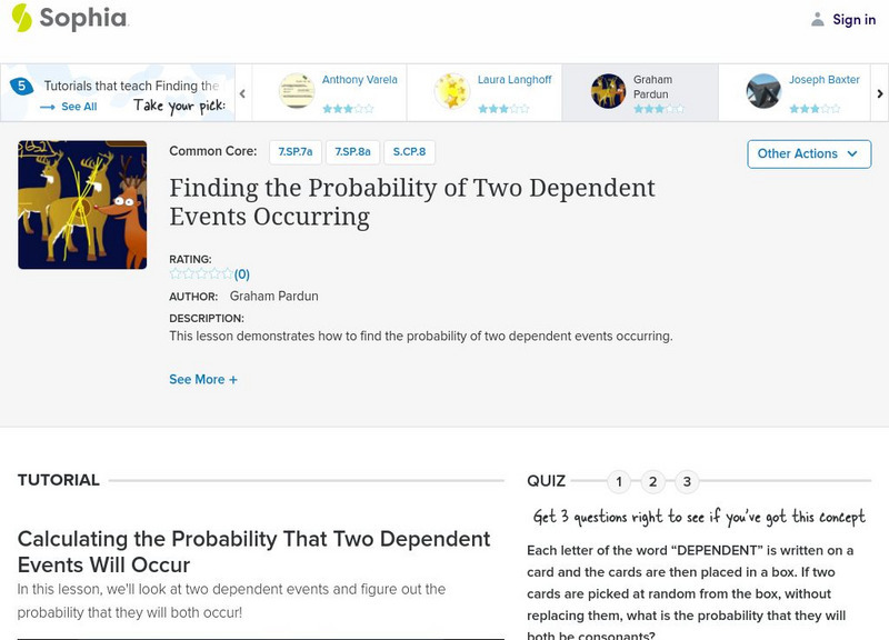 Sophia: Finding the Probability of Two Dependent Events Occurring: Lesson 3 Instructional Video Sophia: Finding the Probability of Two Dependent Events Occurring: Lesson 3 Instructional Video