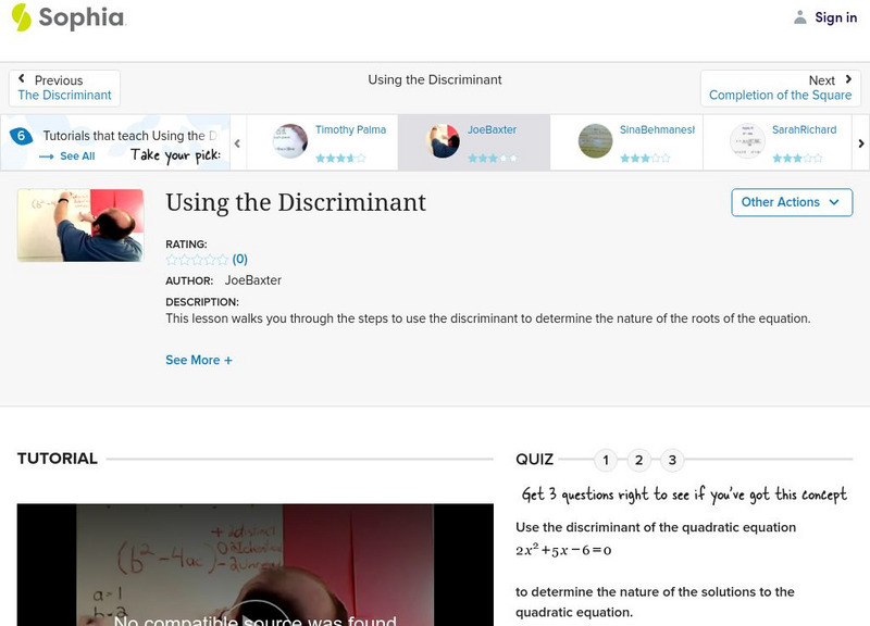 Sophia: Using the Discriminant: Lesson 3 Instructional Video