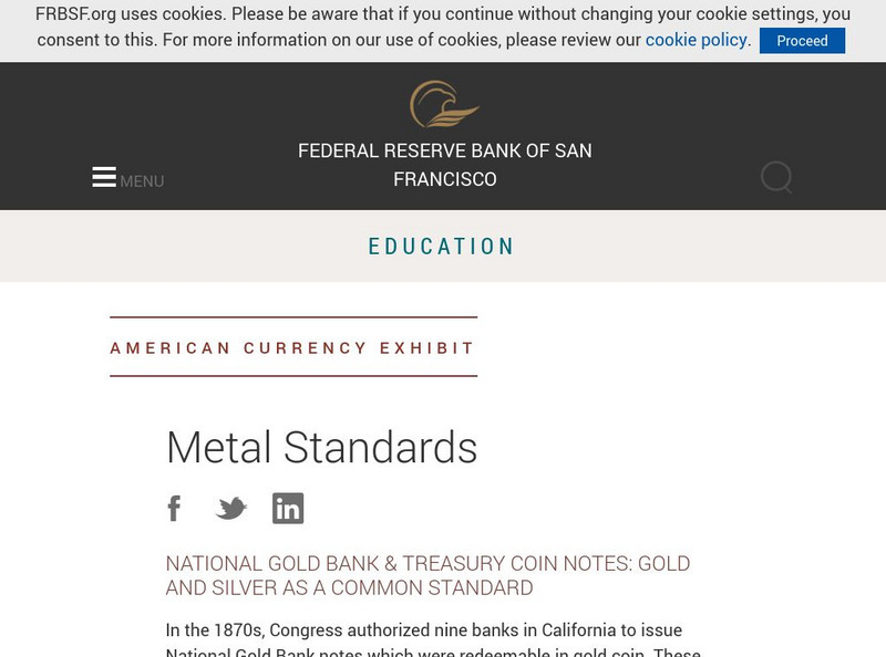 Federal Reserve Bank San Francisco: American Currency Exhibit: Metal Standards Website Federal Reserve Bank San Francisco: American Currency Exhibit: Metal Standards Website
