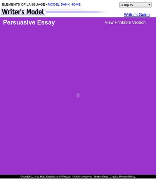 Holt, Rinehart and Winston: Writer's Model: High School Persuasive Essay Example 2 Activity Holt, Rinehart and Winston: Writer's Model: High School Persuasive Essay Example 2 Activity