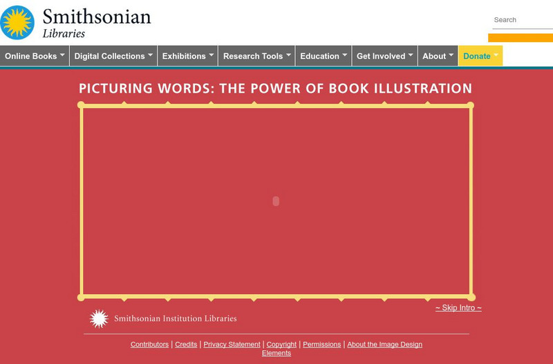 Smithsonian Libraries: Picturing Words: The Power of Book Illustration Website