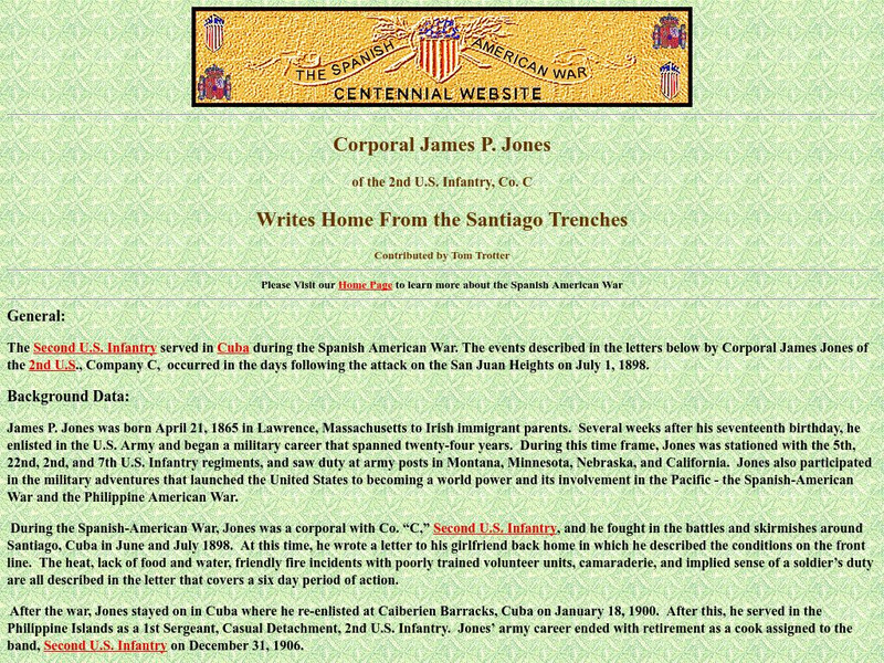 Spanish American War Centennial: Corporal James P. Jones: Writes Home From Trenches Primary