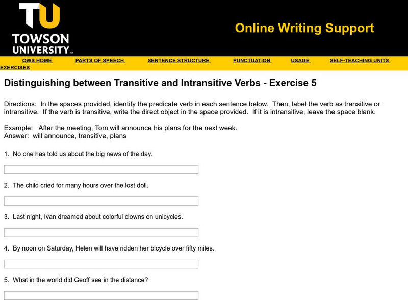 Towson University: Distinquish Between Transitive, Intransitive Verbs Exercise 5 Unknown Type