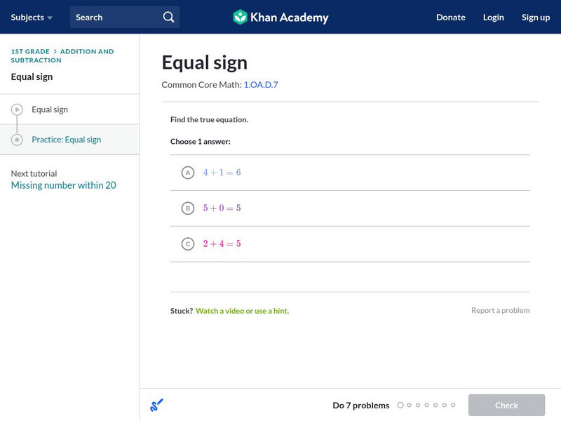 Khan Academy: Equal Sign Unit Plan Khan Academy: Equal Sign Unit Plan