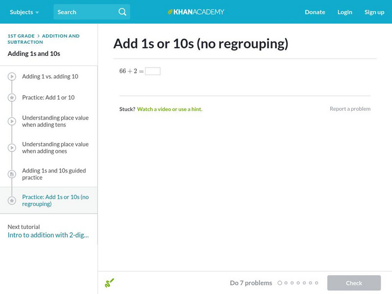 Khan Academy: Add 1s or 10s (No Regrouping) Unit Plan Khan Academy: Add 1s or 10s (No Regrouping) Unit Plan