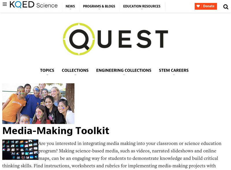 Kqed: Quest: Education: Media Making Toolkit [For the Science Classroom] Website