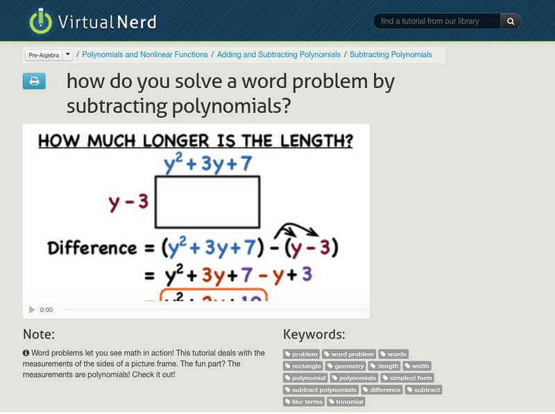 Virtual Nerd: How Do You Solve a Word Problem by Subtracting Polynomials? Instructional Video Virtual Nerd: How Do You Solve a Word Problem by Subtracting Polynomials? Instructional Video