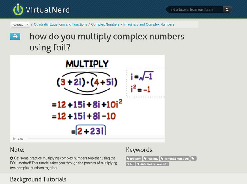 Virtual Nerd: How Do You Multiply Complex Numbers Using Foil? Instructional Video