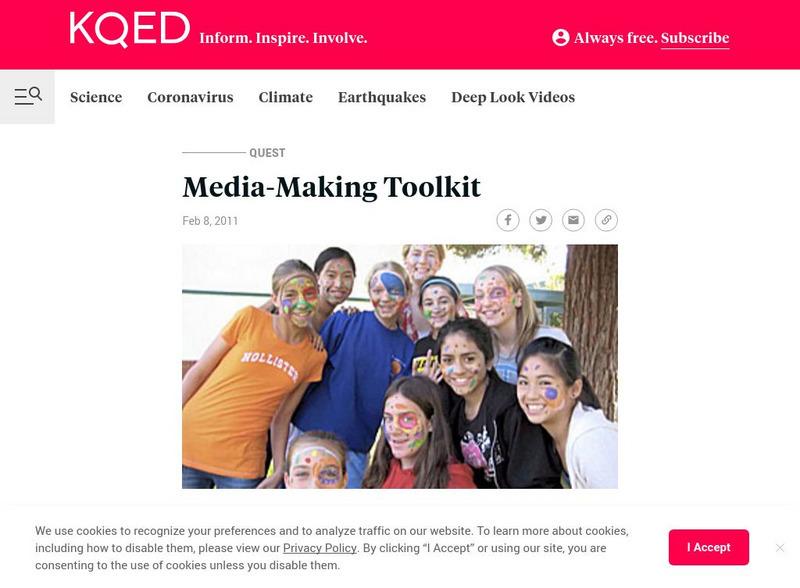 Kqed: Quest: Education: Media Making Toolkit [For the Science Classroom] Website