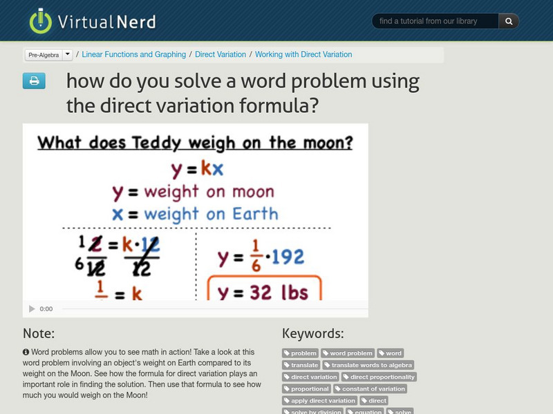 Virtual Nerd: Solve a Word Problem Using the Direct Variation Formula Instructional Video Virtual Nerd: Solve a Word Problem Using the Direct Variation Formula Instructional Video