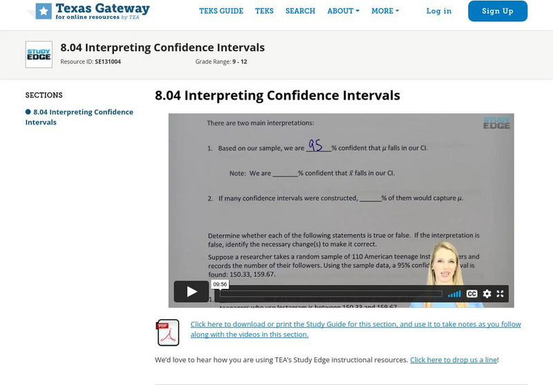 Texas Gateway: Study Edge Statistics: Interpreting Confidence Intervals Instructional Video Texas Gateway: Study Edge Statistics: Interpreting Confidence Intervals Instructional Video