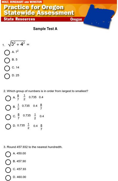 Holt, Rinehart and Winston: Oregon Statewide Assessment Practice Sample Test A Study Guide Holt, Rinehart and Winston: Oregon Statewide Assessment Practice Sample Test A Study Guide