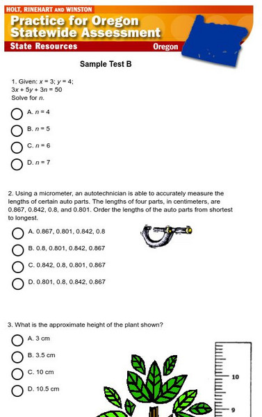Holt, Rinehart and Winston: Oregon Statewide Assessment Practice Sample Test B Study Guide Holt, Rinehart and Winston: Oregon Statewide Assessment Practice Sample Test B Study Guide