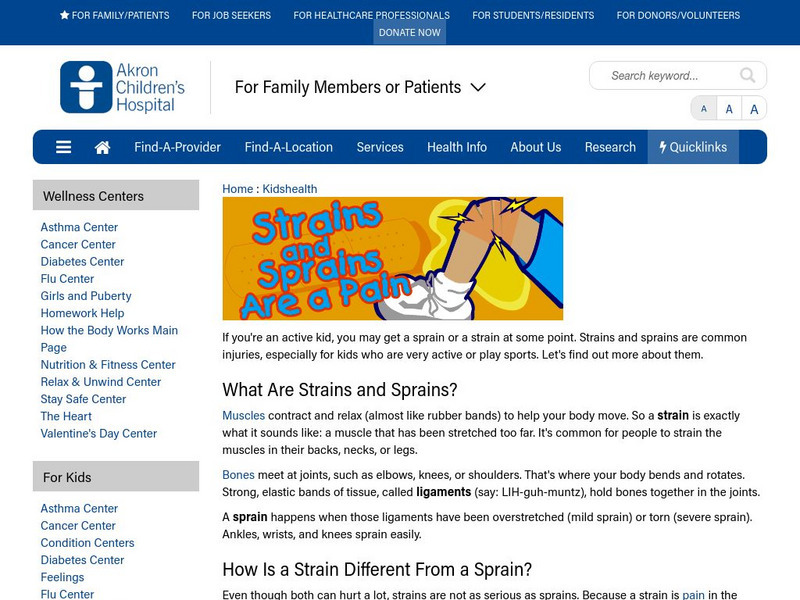 Akron Children's Hospital: Kidshealth: Strains and Sprains Are a Pain Article Akron Children's Hospital: Kidshealth: Strains and Sprains Are a Pain Article