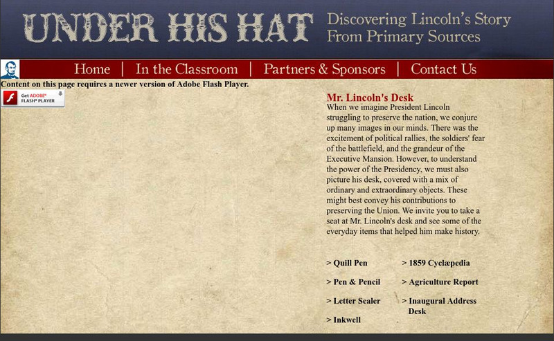 Under His Hat: Abraham Lincoln: Mr. Lincoln's Desk Website