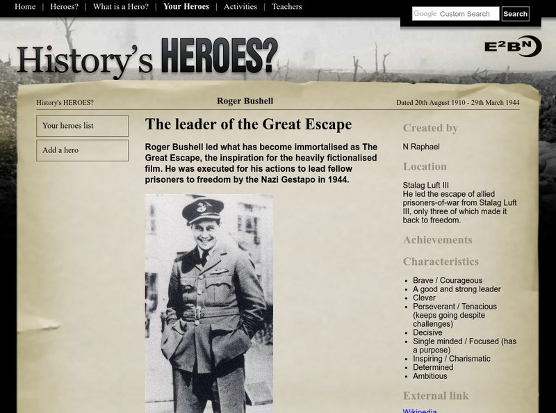 History's Heroes: Roger Bushell (1910 1944) Activity History's Heroes: Roger Bushell (1910 1944) Activity