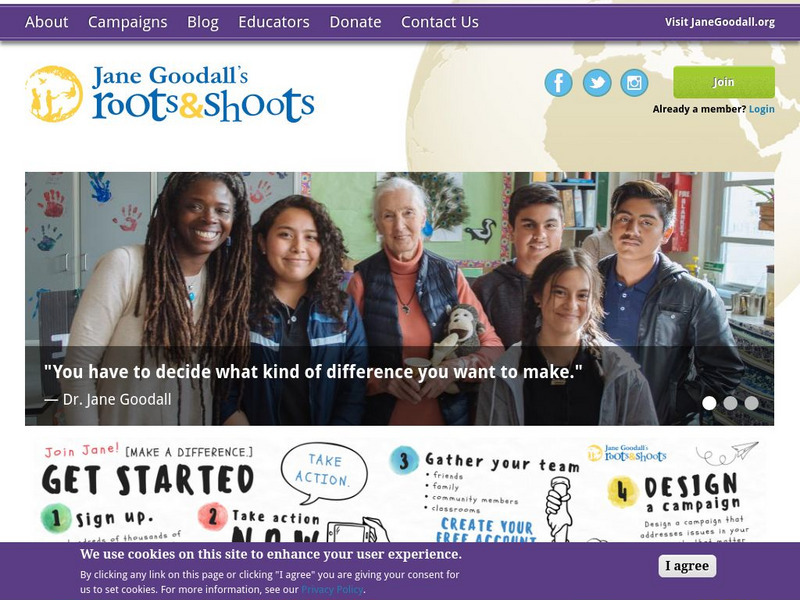 Jane Goodall Institute: Roots and Shoots Website Jane Goodall Institute: Roots and Shoots Website