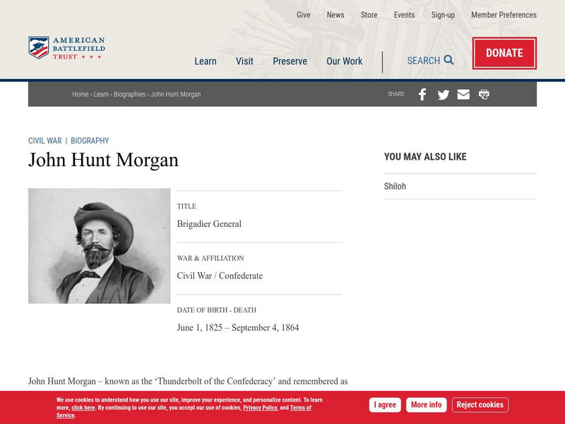 American Battlefield Trust: Civil War Biography: John Hunt Morgan Handout