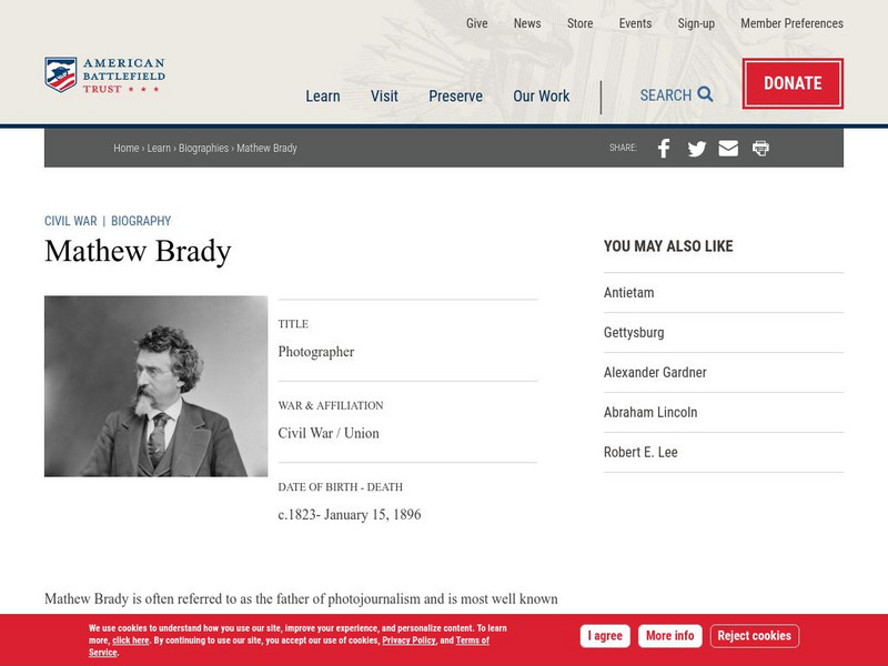 American Battlefield Trust: Civil War Biography: Mathew Brady: Photographer Handout