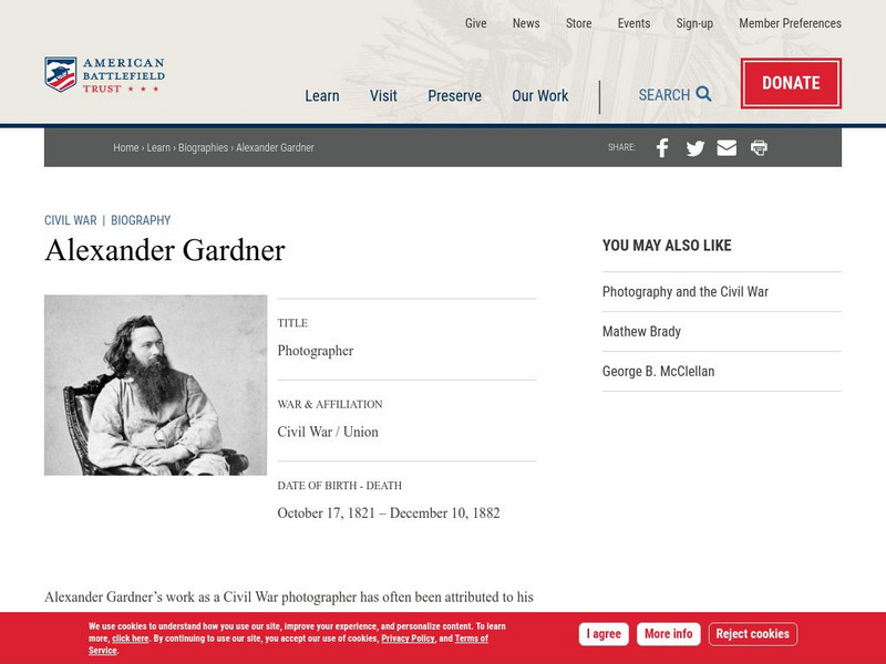 American Battlefield Trust: Civil War Biography: Alexander Gardner: Photographer Handout