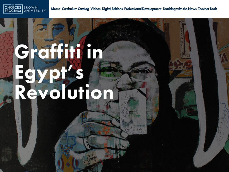 Choices: Teaching With the News: Graffiti in Egypt's Revolution Unit Plan