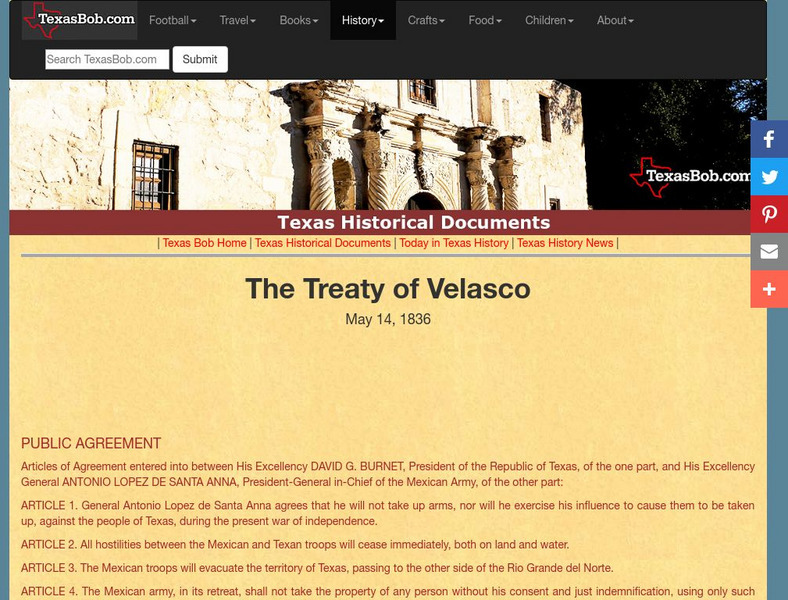 Texas Bob: The Treaty of Velasco May 14, 1836 Primary Texas Bob: The Treaty of Velasco May 14, 1836 Primary