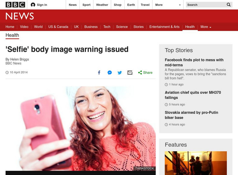 Bbc News: Selfie Body Image Warning Issued Article Bbc News: Selfie Body Image Warning Issued Article