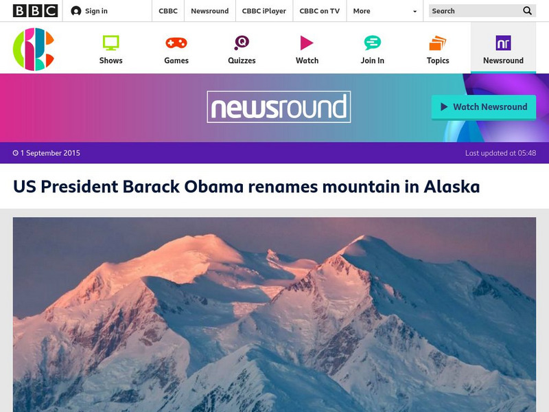 Bbc Newsround: President Barack Obama Renames Mountain in Alaska Article