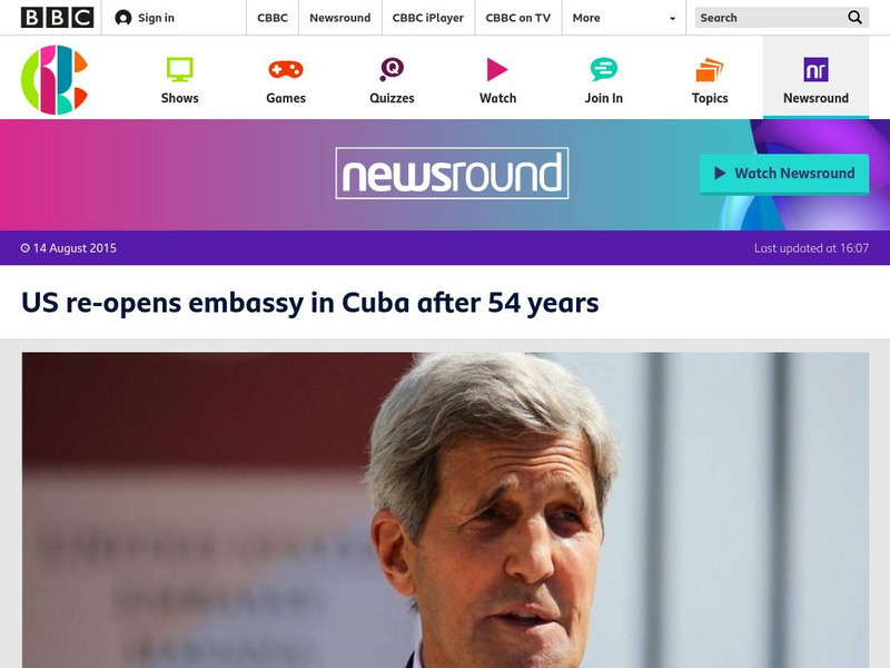 Bbc Newsround: Us Re Opens Embassy in Cuba After 54 Years Article Bbc Newsround: Us Re Opens Embassy in Cuba After 54 Years Article